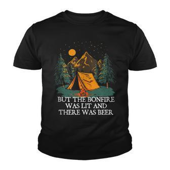 But The Bonfire Was Lit Camping Hiking Camper Hiker Youth T-shirt - Seseable