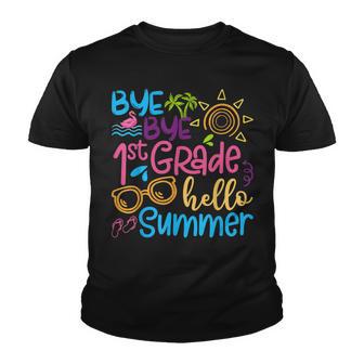 Bye Bye 1St Grade Hello Summer Last Day Of School Youth T-shirt - Thegiftio UK