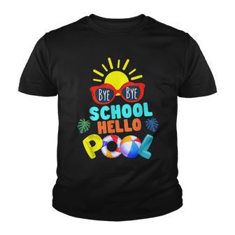 Bye Bye School Hello Pool - Funny Teacher Summer Youth T-shirt - Thegiftio UK