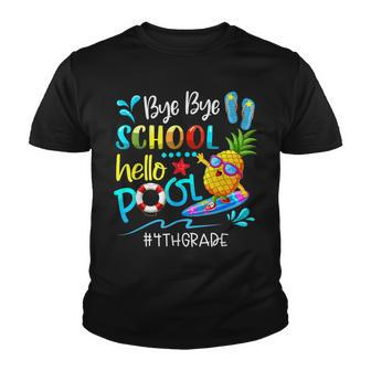 Bye Bye School Hello Pool Team 4Th Grade End Of School Year Youth T-shirt - Seseable