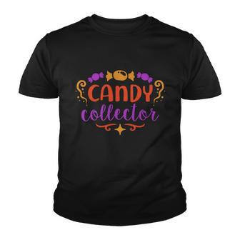 Candy Collector Halloween Quote Youth T-shirt - Monsterry