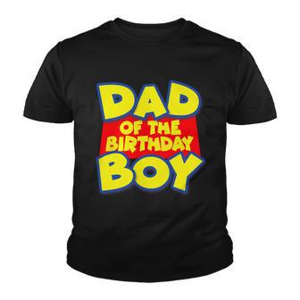 Cartoony Dad Of The Birthday Boy Tshirt Youth T-shirt - Monsterry