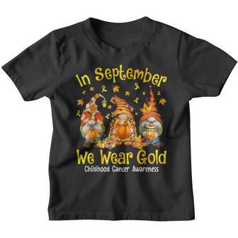 Childhood Cancer Fall Gnomes In September We Wear Gold Youth T-shirt - Thegiftio UK