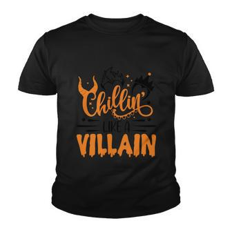 Chillin Like A Villain Halloween Quote Youth T-shirt - Monsterry DE