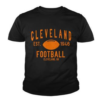 Cleveland Oh Football Est 1946 Tshirt Youth T-shirt - Monsterry