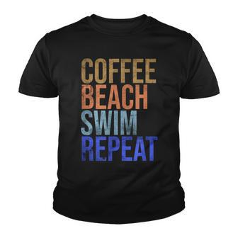 Coffee Beach Swim Repeat Funny Summer Vacation Youth T-shirt - Thegiftio UK
