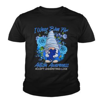 Cool I Wear Blue For Autism Awareness Accept Understand Love Flower Gnome V2 Youth T-shirt - Monsterry UK