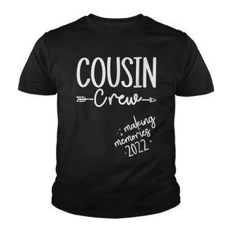 Cousin Crew 2022 Making Memories Vacation Matching V2 Youth T-shirt - Thegiftio UK