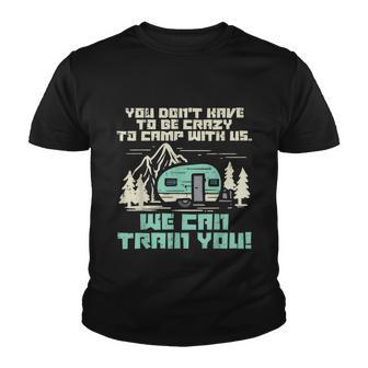 Crazy Camp With Us Funny Camping Van Rv Camper Men Women Youth T-shirt - Monsterry UK