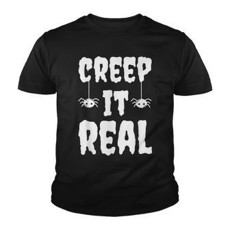 Creep It Real Funny Halloween Spider Gift Youth T-shirt - Seseable