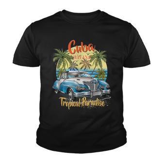 Cuba Havana Tropical Paradise Car Beach Summer Vocation Youth T-shirt - Thegiftio UK