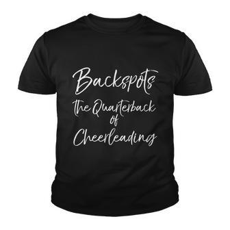 Cute Quote Cheer Backspots The Quarterback Of Cheerleading Meaningful Gift Youth T-shirt - Monsterry