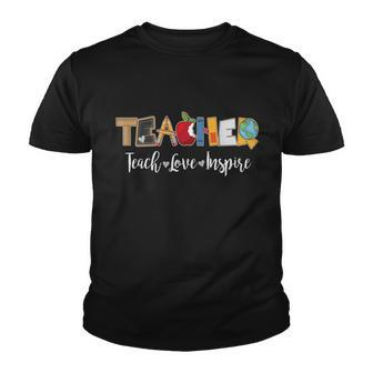 Cute Teacher Teach Love Inspire Youth T-shirt - Monsterry