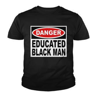 Danger Educated Black Man V2 Youth T-shirt - Thegiftio UK