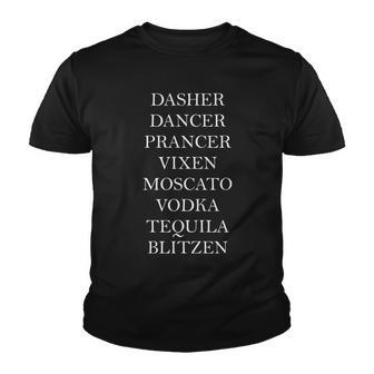 Dasher Dancer Prancer Vixen Moscato Vodka Tequila Blitzen Christmas Tshirt Youth T-shirt - Monsterry UK