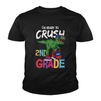 Dinosaur Im Ready To Crush 2Nd Grade Back To School First Day Of School Youth T-shirt - Monsterry DE