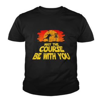 Disc Golf Shirt May The Course Be With You Trendy Golf Tee Youth T-shirt - Thegiftio UK