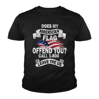 Does My American Flag Offend You Call 7-800 Leave Us Alone T-Shirt Graphic Design Printed Casual Daily Basic Youth T-shirt - Thegiftio