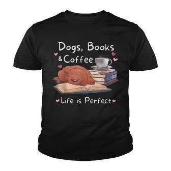 Dog Mom Dad Dogs Books Coffee Mens Womens Youth T-shirt - Thegiftio UK