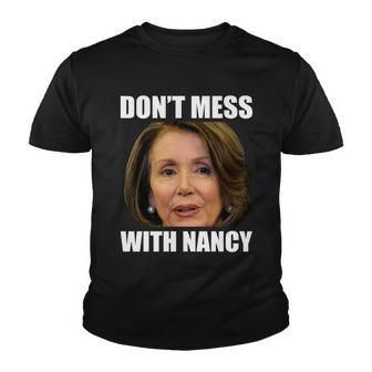 Dont Mess With Mama Nancy Pelosi Youth T-shirt - Monsterry AU