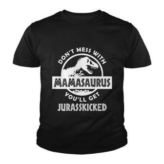 Dont Mess With Mamasaurus V2 Youth T-shirt - Thegiftio UK