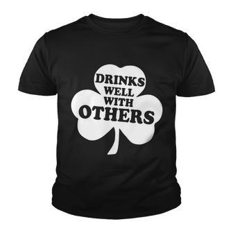 Drinks Well With Others Funny St Patricks Day Drinking Tshirt Youth T-shirt - Monsterry AU