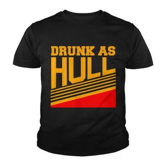 Drunk As Hull Logo Youth T-shirt - Monsterry