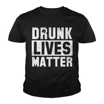 Drunk Lives Matter Vintage Irish Clover Tshirt Youth T-shirt - Monsterry AU