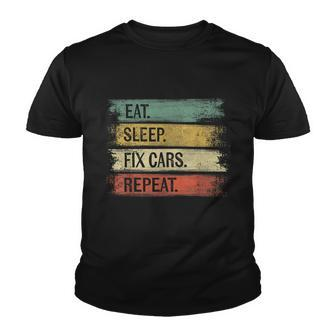 Eat Sleep Fix Cars Repeat Funny Auto Mechanic Car Lover Gift Tshirt Youth T-shirt - Monsterry UK