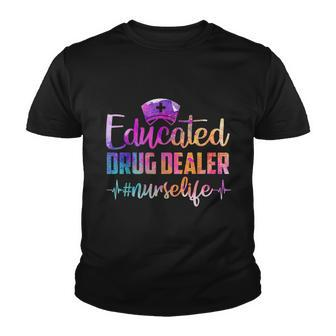 Educated Drug Dealer Nurse Life Funny Nurse Heart Beat Million Nurse March Tshirt Youth T-shirt - Monsterry