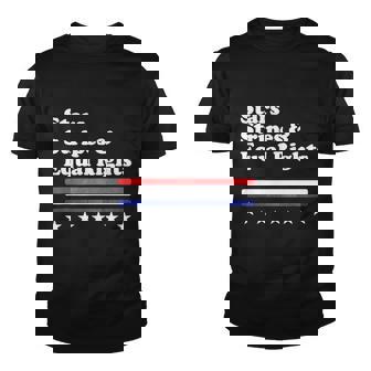 Equal Rightsshirt 4Th Of July Stars Stripes Youth T-shirt - Monsterry