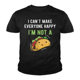 Everyone Happy Not A Taco Salsa Mexico Taco Youth T-shirt - Thegiftio UK
