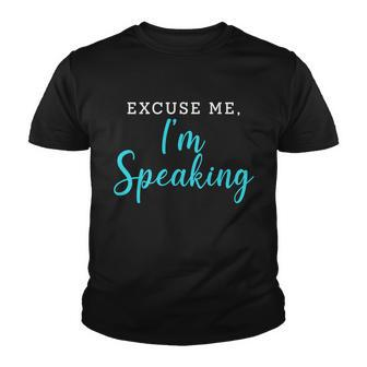 Excuse Me Im Speaking Kamala Harris Quote Vice President Debate Youth T-shirt - Monsterry DE