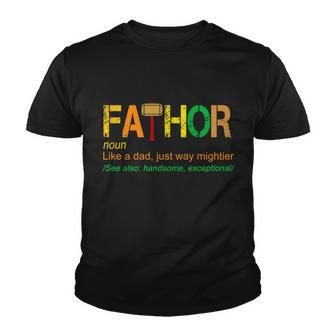Fa-Thor Like Dad Just Way Mightier Tshirt Youth T-shirt - Monsterry DE
