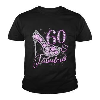 Fabulous & 60 Sparkly Shiny Heel 60Th Birthday Tshirt Youth T-shirt - Monsterry CA