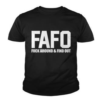 Fafo Fuck Around & Find Out Tshirt Youth T-shirt - Monsterry CA