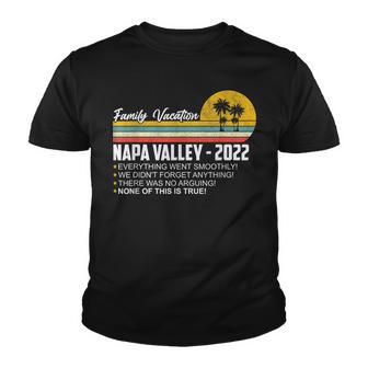 Family Vacation Napa County Valley 2022 Matching Group Youth T-shirt - Thegiftio UK