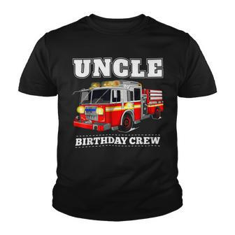 Firefighter Uncle Birthday Crew Fire Truck Firefighter Fireman Party V2 Youth T-shirt - Seseable