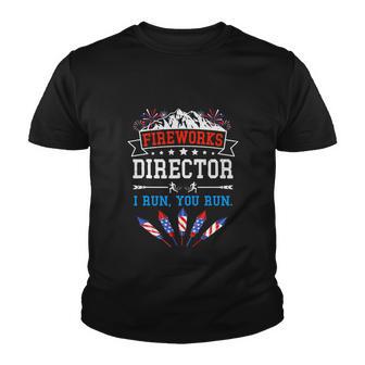 Firework Director I Run You Run Usa Flag Youth T-shirt - Monsterry