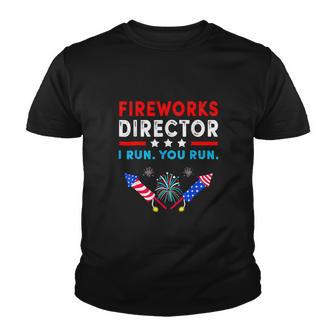 Firework Director Technician I Run You Run Youth T-shirt - Monsterry