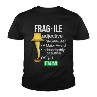 Fragile Adjective Origin Italian A Major Award Youth T-shirt - Monsterry