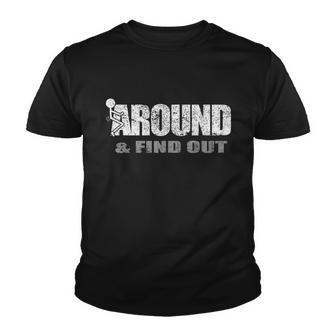 Fuck Around And Find Out V2 Youth T-shirt - Monsterry