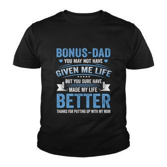 Funny Fathers Day Bonus Dad Gift From Daughter Son Wife Gift Youth T-shirt - Monsterry DE