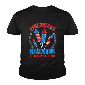 Funny Fireworks Director For Independence Day On 4Th Of July Youth T-shirt - Monsterry CA