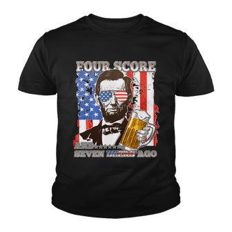 Funny Four Score And Seven Beers Ago Abe Lincoln Youth T-shirt - Monsterry
