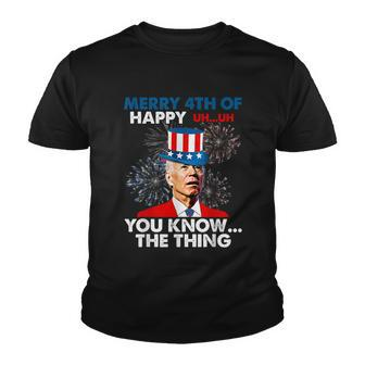 Funny Joe Biden Merry 4Th Of You Know The Thing 4Th Of July Youth T-shirt - Thegiftio UK