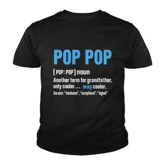 Funny Pop Pop Grandpa Fathers Day Poppop Youth T-shirt - Monsterry AU