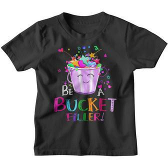 Funny School Back To School Be A Bucket Filler Youth T-shirt - Thegiftio UK
