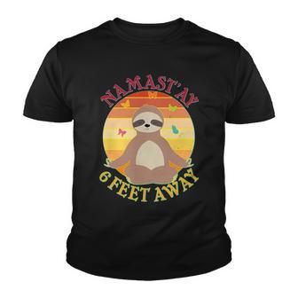 Funny Sloth Namastay 6 Feet Away Youth T-shirt - Monsterry UK