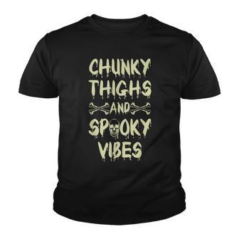 Funny Spooky Chunky Thighs And Spooky Vibes Bones Youth T-shirt - Thegiftio UK